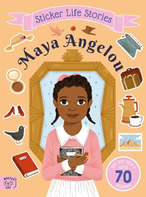 Maya Angelou: An inspiring sticker story about resilience book