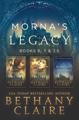 Morna's Legacy: Books 6, 7, & 7.5: Scottish, Time Travel Romances book