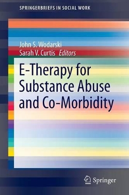E-Therapy for Substance Abuse and Co-Morbidity book