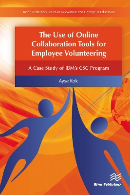 The The Use of Online Collaboration Tools for Employee Volunteering by Ayse Kok