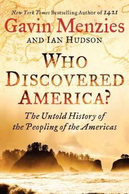 Who Discovered America? by Gavin Menzies