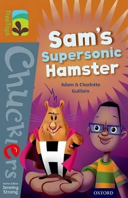 Oxford Reading Tree TreeTops Chucklers: Level 8: Sam's Supersonic Hamster book