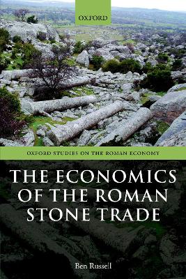 The Economics of the Roman Stone Trade book