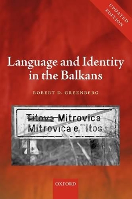 Language and Identity in the Balkans book