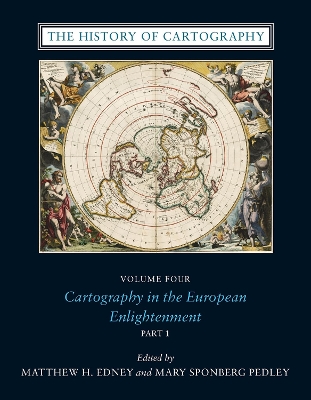 The History of Cartography, Volume 4: Cartography in the European Enlightenment book