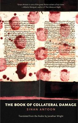 The Book of Collateral Damage by Sinan Antoon