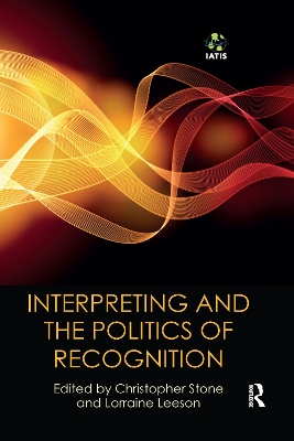 Interpreting and the Politics of Recognition by Christopher Stone