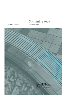 Swimming Pools: Design and Construction, Fourth Edition book