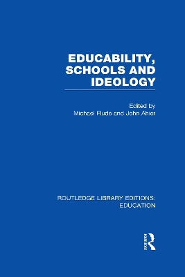 Educability, Schools and Ideology book