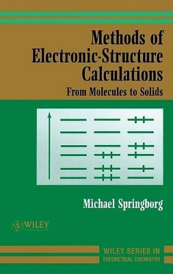 Methods of Electronic-Structure Calculations: From Molecules to Solids book