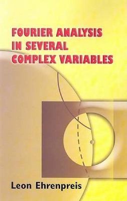 Fourier Analysis in Several Complex Variables book