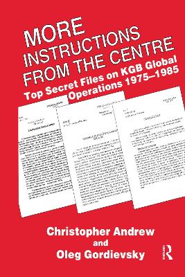 More Instructions from the Centre by Christopher M. Andrew