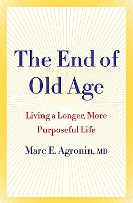 End of Old Age book