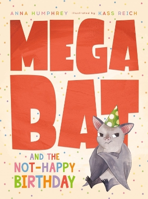 Megabat and the Not-Happy Birthday book