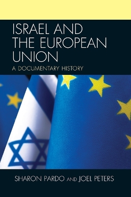 Israel and the European Union by Sharon Pardo