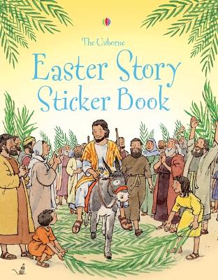 The Easter Story Sticker Book by Heather Amery