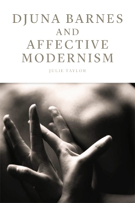 Djuna Barnes and Affective Modernism book