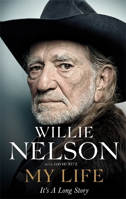 My Life: It's a Long Story by Willie Nelson