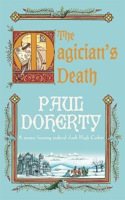 Magician's Death (Hugh Corbett Mysteries, Book 14) book