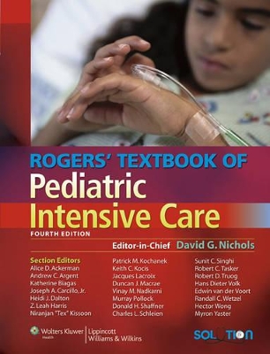 Rogers Textbook of Pediatric Intensive Care book