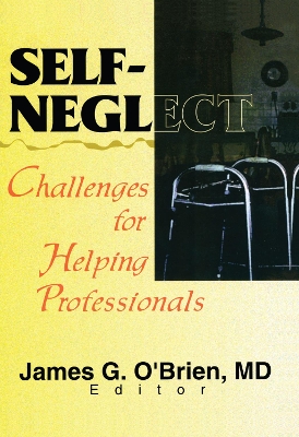 Self-Neglect by James G O'Brien