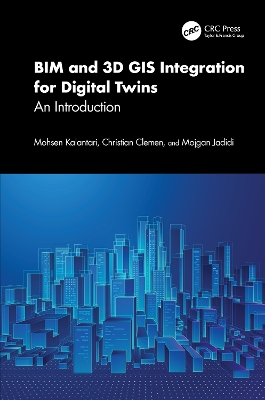 BIM and 3D GIS Integration for Digital Twins: An Introduction book