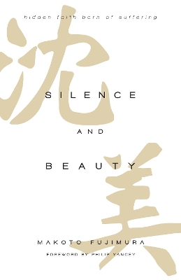 Silence and Beauty Intl Ed book