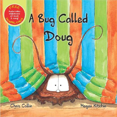 A Bug Called Doug by Chris Collin