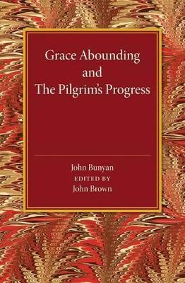 Grace Abounding and The Pilgrim's Progress book