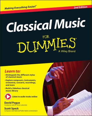Classical Music For Dummies by David Pogue