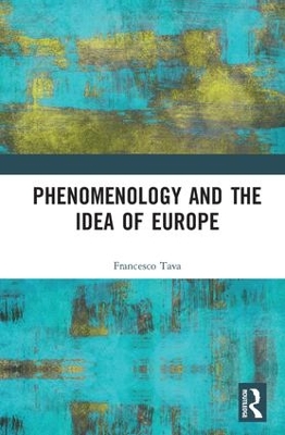 Phenomenology and the Idea of Europe book