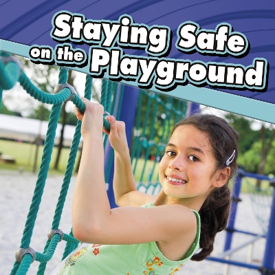 Staying Safe at the Playground book
