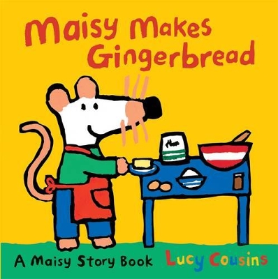 Maisy Makes Gingerbread book