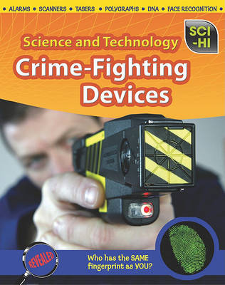 Crime-Fighting Devices by Robert Snedden