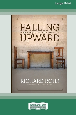 Falling Upward by Richard Rohr