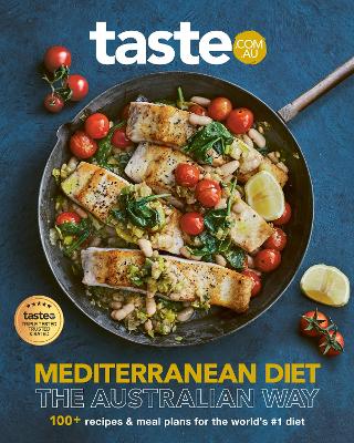 Mediterranean Diet - The Australian Way: The new bestselling cookbook from Australia's favourite food site for fans of RecipeTin Eats, Jamie Oliver and Michael Mosley book