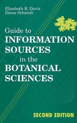 Guide to Information Sources in the Botanical Sciences book