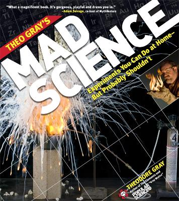 Theo Gray's Mad Science book