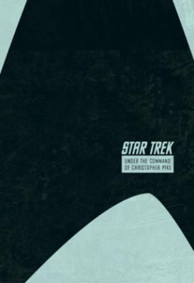 Star Trek The Stardate Collection Volume 2 - Under The Command Of Christopher Pike book