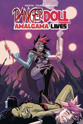 Danger Doll Squad Presents: Amalgama Lives! Volume 1 book