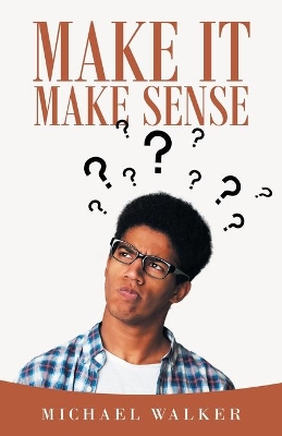 Make It Make Sense book