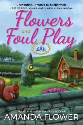 Flowers and Foul Play: A Magic Garden Mystery book