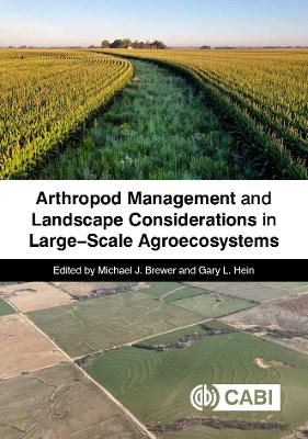 Arthropod Management and Landscape Considerations in Large-Scale Agroecosystems book