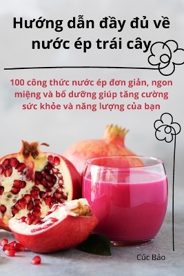 Hướng dẫn đầy đủ về nước ép trái cây book