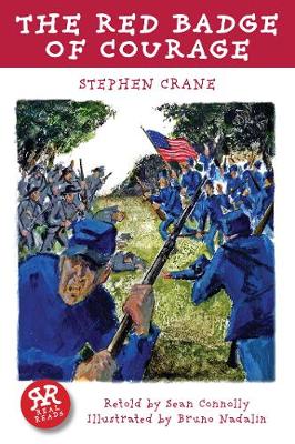 Red Badge of Courage, The by Stephen Crane