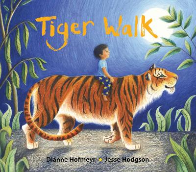 Tiger Walk by Dianne Hofmeyr