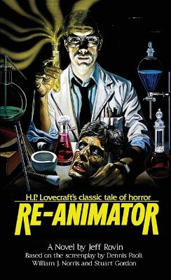 Re-Animator: The Novelization by Jeff Rovin