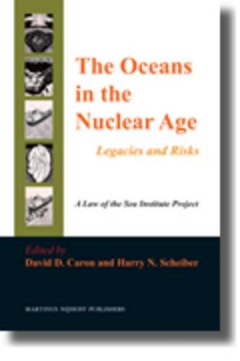Oceans in the Nuclear Age by David D Caron