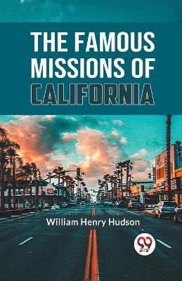 The Famous Missions of California book