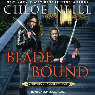 Blade Bound by Chloe Neill